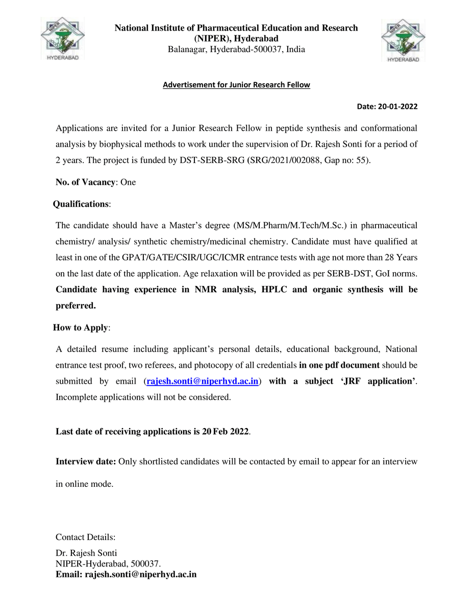 NIPERHyd's tweet photo. Applications are invited for #JRF #JuniorResearchFellow in #peptidesynthesis and #conformationalanalysis by #biophysical methods to work under the supervision of Dr. Rajesh Sonti for a period of 2 years.
Send detailed resume to rajesh.sonti@niperhyd.ac.in
Last Date- 20/02/2022 https://t.co/TzliDEcB4k