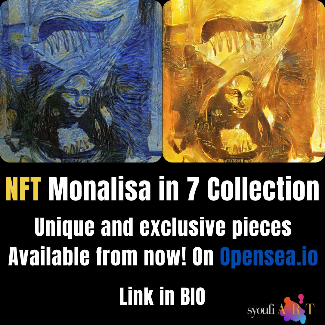 syoufiART's tweet photo. Our #NFT Monalisa in 7 collection is now available on @OpenSea There will be only 777 pieces of this creation and 1 unique and exclusive 1/1 golden piece You can buy at https://t.co/g3QkbpxG7b
#nftart #nfts #nftcollectors #nftartist #nftartwork #nftcommunity #nftinvestor #opensea https://t.co/usWePVLcSW
