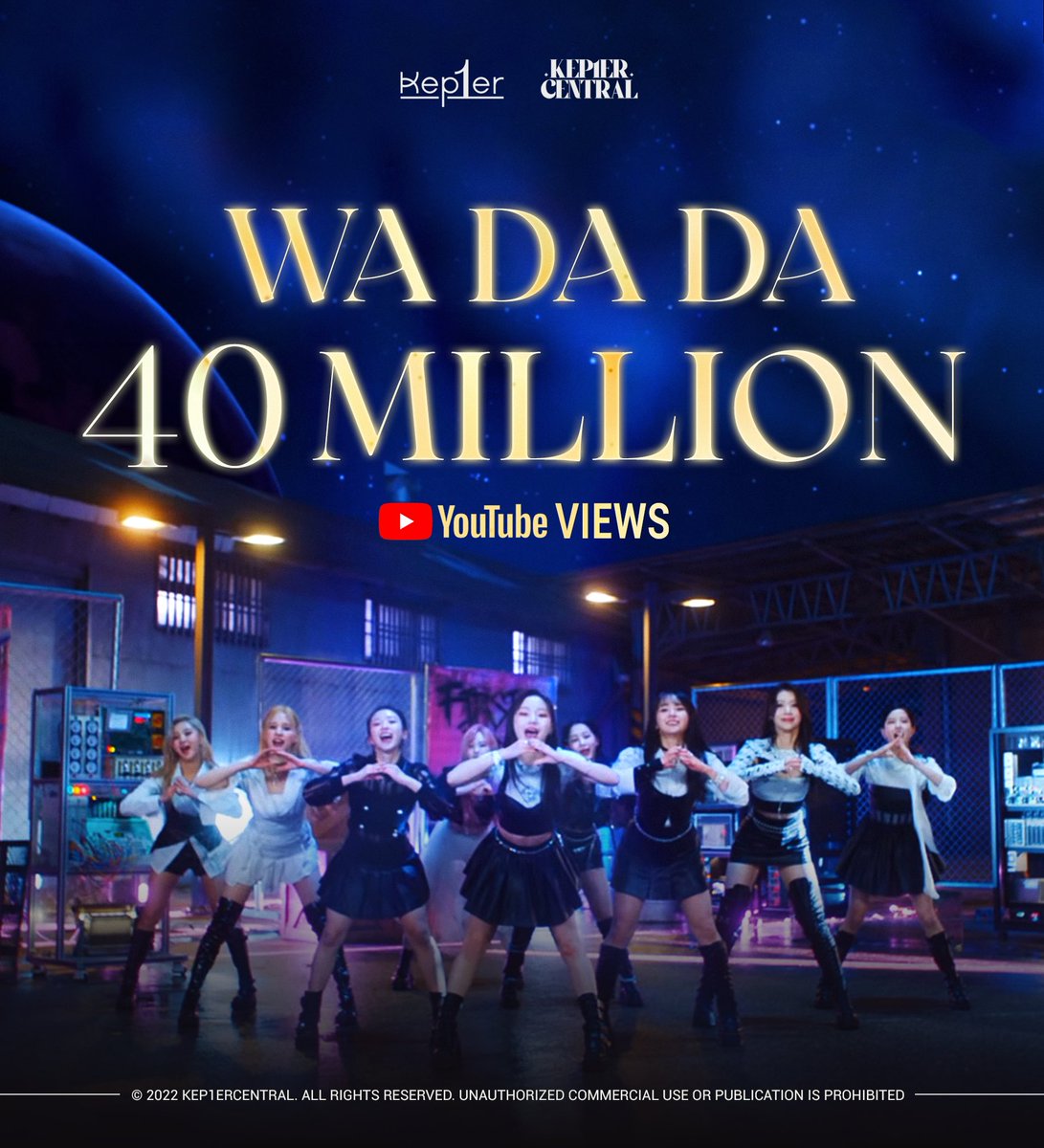 KEP1ERCENTRAL's tweet image. [INFO] 220120 — Kep1er has officially surpassed 40 Million views on YouTube for WA DA DA!

#Kep1er #케플러 @official_kep1er