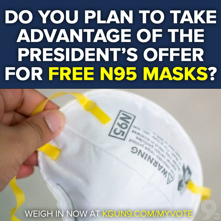 kgun9's tweet photo. The Biden administration will give away 400 million N95 masks beginning next week. Will you be taking advantage of the offer? Weigh in at https://t.co/FN903XIVwb #freemasks #freen95masks https://t.co/eGjiMo8p5E