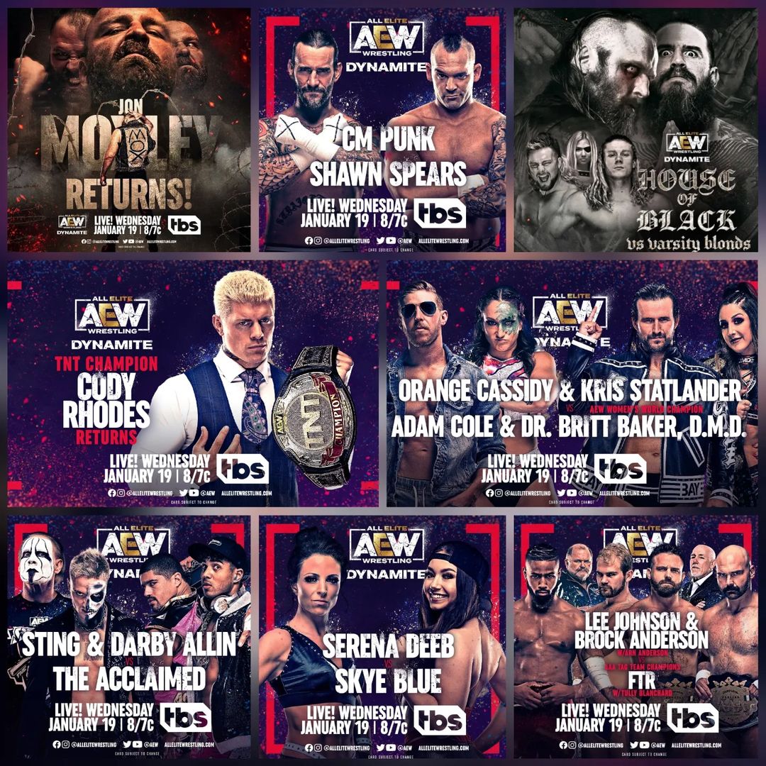 #HoyEnDynamite

- Sting &amp; Darby Allin vs The Acclaimed

- CM Punk vs Shawn Spears

- House of Black vs Varsity Blonds

- Orange Cassidy &amp; Kris Statlander vs Adam Cole &amp; Dr Britt Baker DMD

- Serena Deeb vs Skye Blue

- Lee Johnson &amp; Brock Anderson vs FTR

#AEWDynamite #AEWonTBS