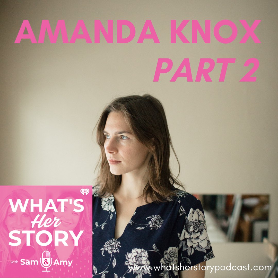 What's Her Story with Sam and Amy (@onwhatsherstory) on Twitter photo Have you listened to part 2 of our interview with <a href="/amandaknox/">Amanda Knox</a>. We talk about rebuilding her life after her wrongful murder conviction, meeting her husband, life as a mom and more. iheart.com/podcast/1119-w… Have you listened to part 2 of our interview with <a href="/amandaknox/">Amanda Knox</a>. We talk about rebuilding her life after her wrongful murder conviction, meeting her husband, life as a mom and more. iheart.com/podcast/1119-w…