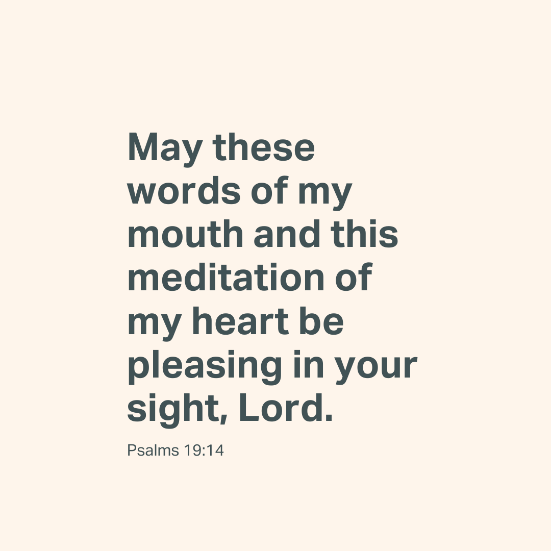 YouVersion's tweet photo. Psalms 19:14 https://t.co/z9aigjdYyf