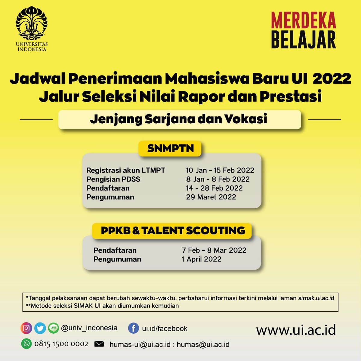 univ_indonesia's tweet image. Halo Calon Mahasiswa Baru UI 2022.

Catat jadwal penerimaan mahasiswa baru jalur seleksi nilai rapor dan prestasi tahun 2022. Update informasi terbaru melalui kanal media sosial resmi UI.

#universitasindonesia #simakui #ppkbui #pmbui