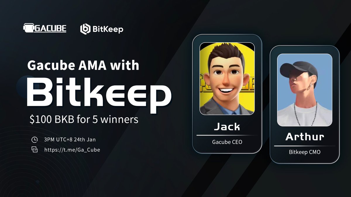 TopOnedao's tweet photo. 📢#Gacube & @BitKeepOS AMA
📌$100 #BKB for 5 winners
📅Time: 3PM, 24 Jan, 2022(UTC+8)
🔗Venue: https://t.co/np3DTNXmjP
🙌Welcome to join us https://t.co/9DzyoFfnyc