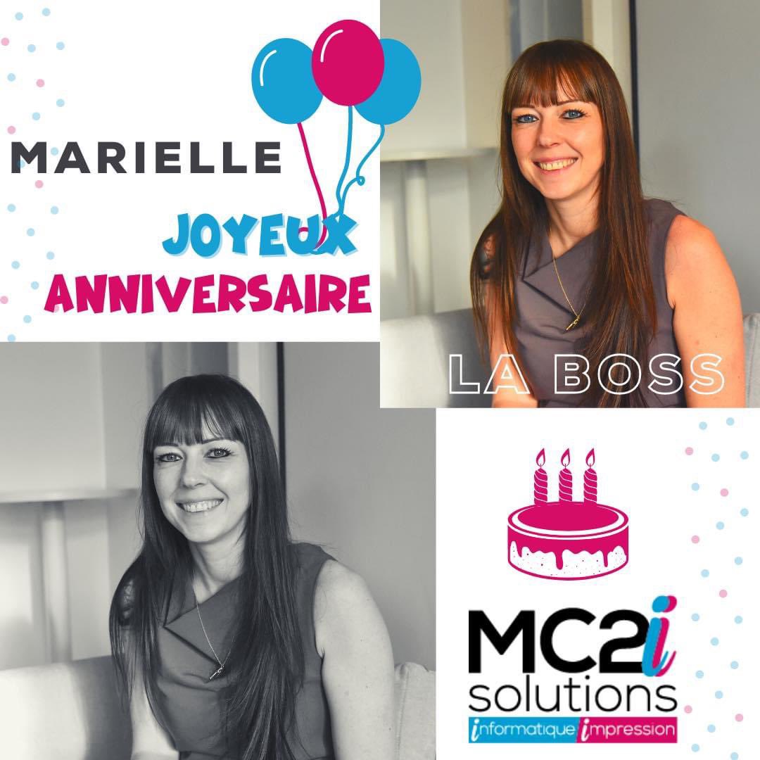 Mc2i Solutions Anniversaire Joyeux Anniversaire A Notre Boss Marielle Charroin Excellente Journee Marielle Birthdaymarielle Anniversaire Marielle Mc2isolutions Teammc2i Numerique Informatique Impression