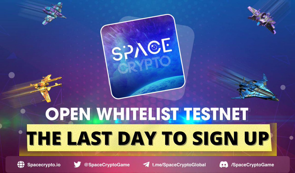 SpaceCryptoGame's tweet photo. 🏆𝐓𝐎𝐃𝐀𝐘 𝐈𝐒 𝐓𝐇𝐄 𝐋𝐀𝐒𝐓 𝐃𝐀𝐘 to sign up 𝐖𝐇𝐈𝐓𝐄𝐋𝐈𝐒𝐓 𝐓𝐄𝐒𝐓𝐍𝐄𝐓 ! 

DON'T MISS THIS OUT! 
The program will officially end at 𝐃𝐚𝐭𝐞: 3PM UTC 𝐓𝐎𝐃𝐀𝐘 . 
Join our: https://t.co/LZ7rhaZ6s4 
#SpaceCrypto #SPG #Metaverse #PlayToEarn #NFTs #Gamefi #Whitelist https://t.co/044gnRsjsN
