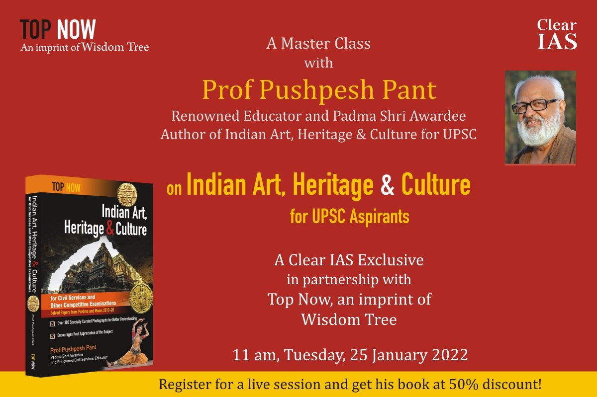 wisdomtree's tweet photo. A Master Class with Prof @PushpeshPant on Indian Art, #heritage & #culture for #UPSC in partnership with #ClearIAS. Please email at wisdomtreebooks@gmail.com to register! #upscmains #upscprelims https://t.co/gFX8JB8ORa