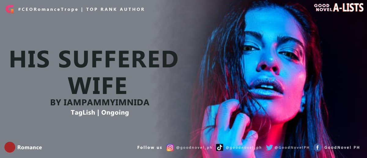 GoodNovelAList's tweet photo. Looking something to read? Check this out! Our Top Rank Story on GoodNovel.

“His Suffered Wife” by iampammyimnida

Link: https://t.co/Lml6GUV5Zh

#TatakGoodNovel
#GoodALists
#GoodNovel
#GoodNovelPH
#GoodNovelist https://t.co/bUk12OwBja