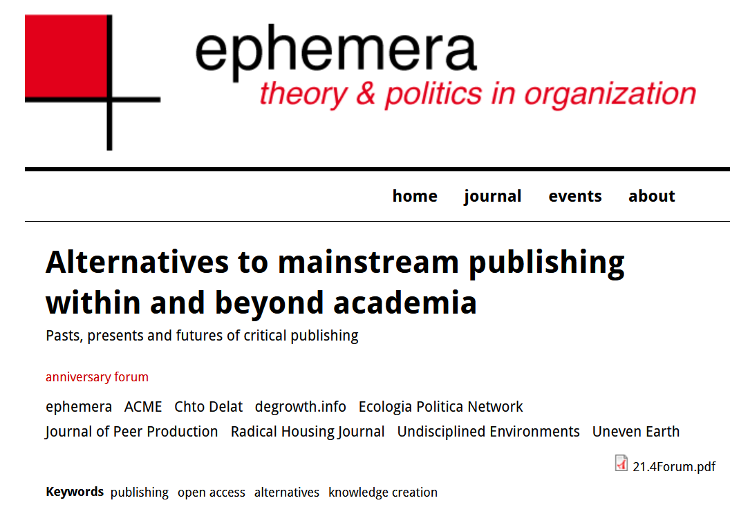 We are delighted to be a co-author alongside so many fantastic groups of this collective article on alternatives to mainstream academic publishing, in the 20th anniversary issue of @EphemeraJournal, available to read now! ephemerajournal.org/contribution/a…