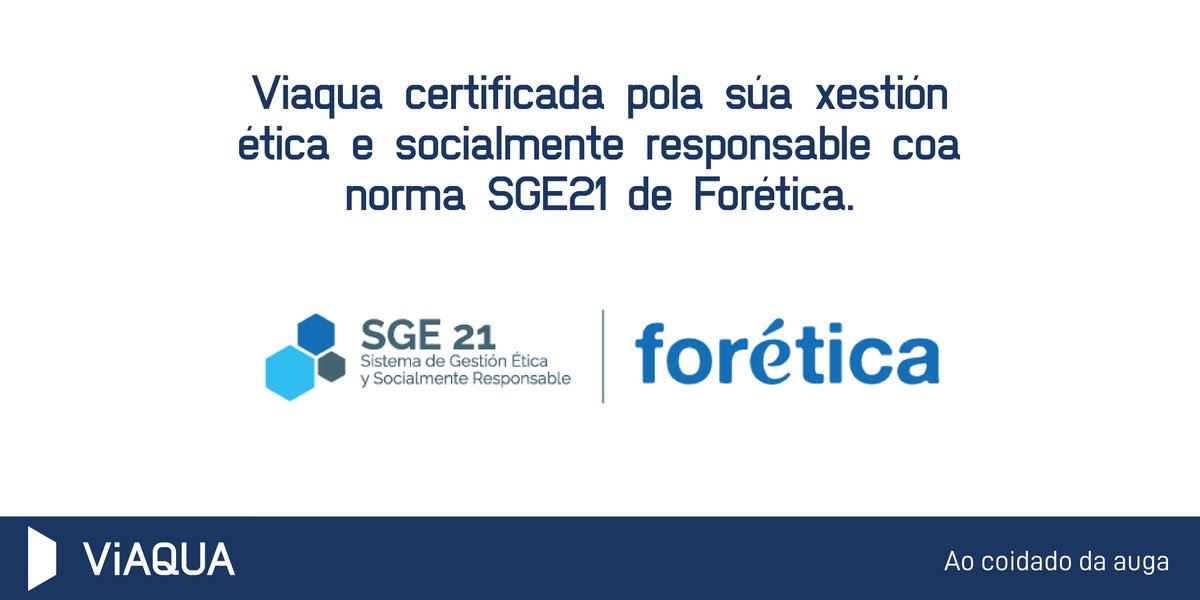 Estamos moi contentos por ser a primeira empresa galega do sector da auga en obter o certificado que acredita o noso sistema de xestión ética e socialmente responsable conforme á #norma <a href="/SGE21/">SGE 21</a> de <a href="/foretica/">Forética</a>. 👏 #CompromisoSocial.

➡️ viaqua.gal/-/viaqua-es-ce…