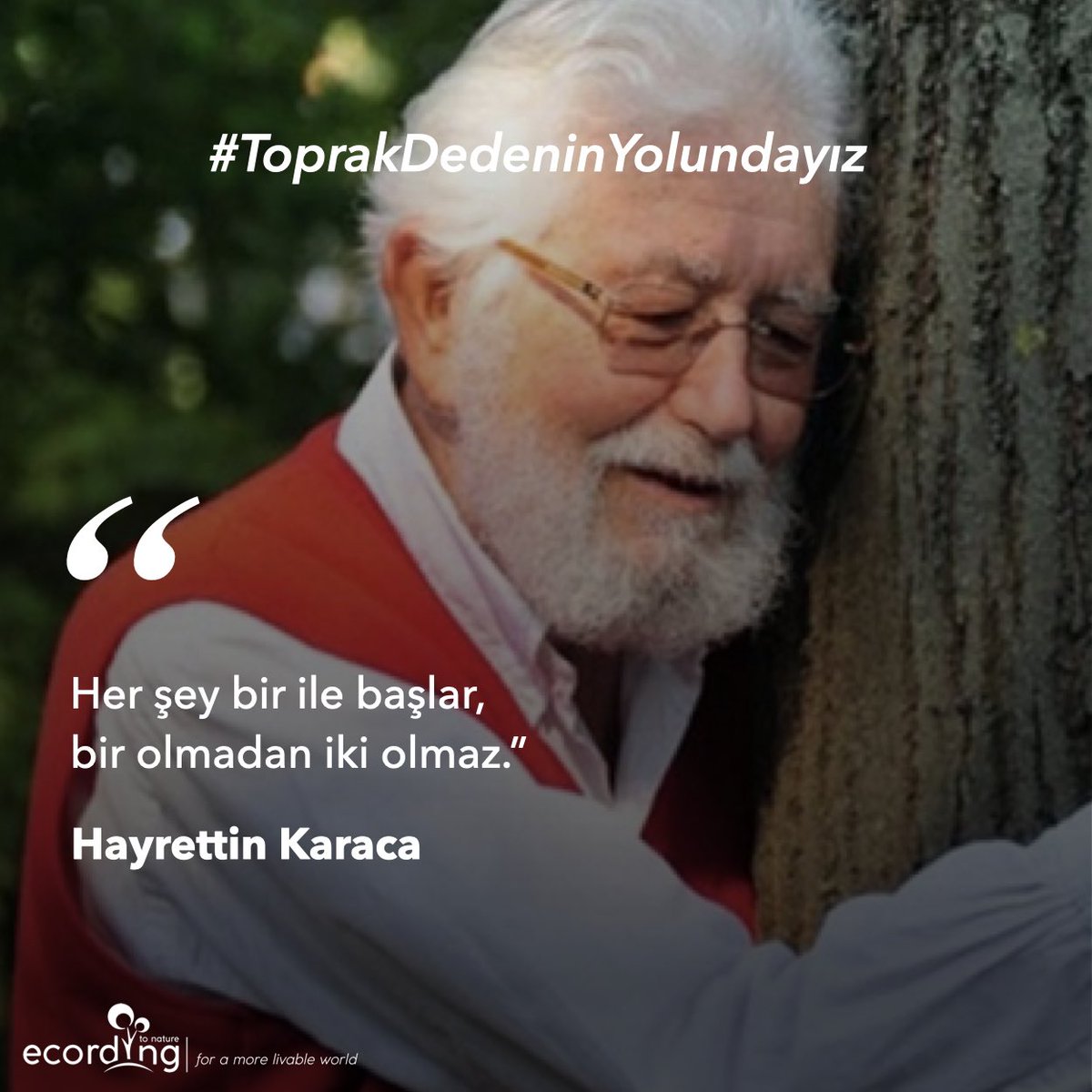 Bizlere doğayı sevmeyi öğreten ve onu sevdiren, Birleşmiş Milletler tarafından "Orman Kahramanı" ünvanıyla onurlandırılmış, ülkemizin yedi coğrafyasında da ağaçlandırma adına sayısız çalışmaya imza atmış Tema Vakfı'nın Kurucusu Sayın Hayrettin Karaca'yı saygı ve özlemle anıyoruz.
