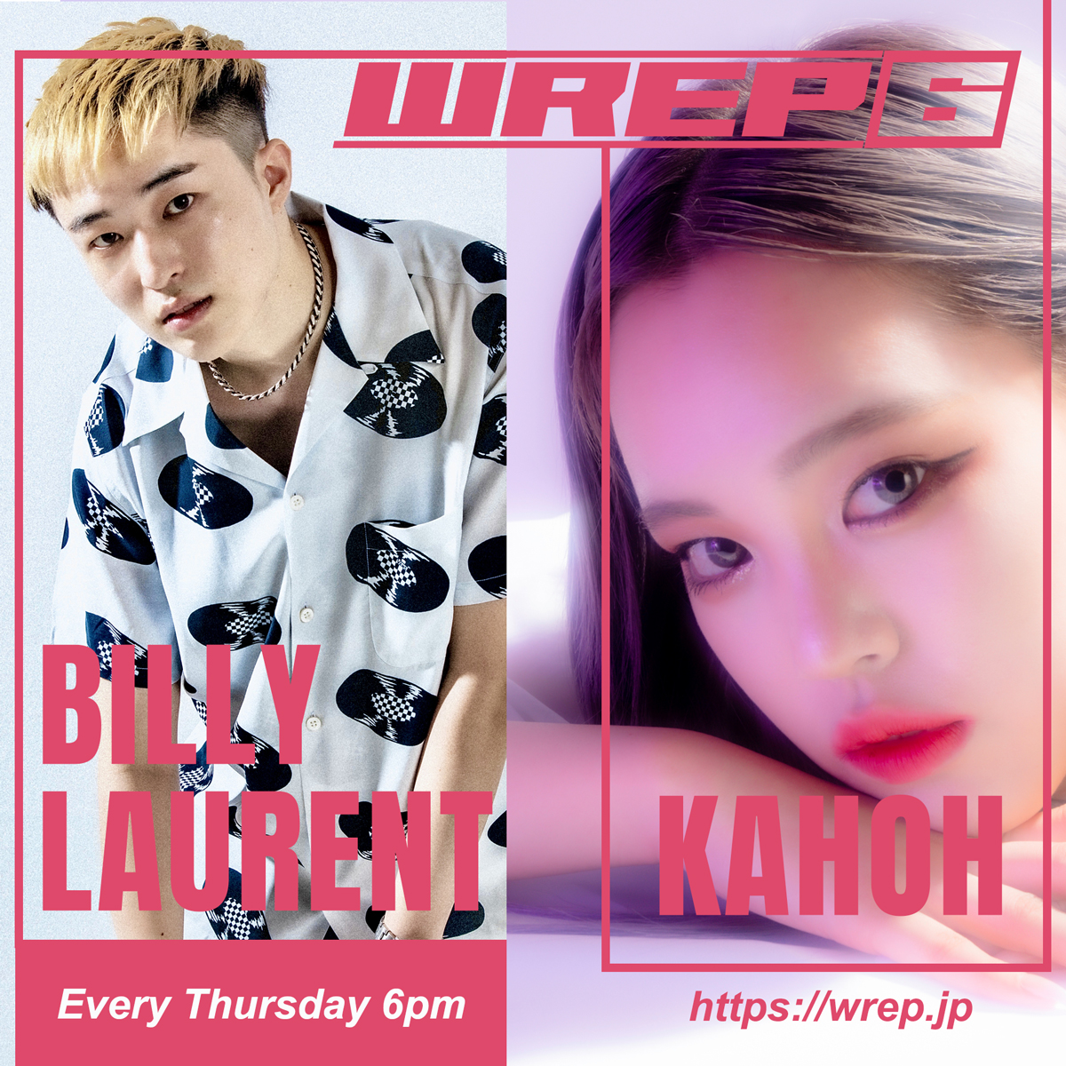 #WREP 1/20(木)18:00
「WREP 6 」

毎週木曜は
Billy Laurent (@BillyLaurent97 )
KAHOH (<a href="/KAHOH_OFFICIAL/">KAHOH</a> )
がパーソナリティ

▼渋谷WREPスタジオより生放送

▼Billy新曲セルフ解説／KAHOH生アカペラ／おすすめTikToker／恋のお悩み相談 他

番組ハッシュタグ #ロクレプ

wrep.jp
