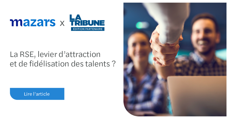 ForvisMazarsFR's tweet photo. #RH : la #RSE, levier d’attraction et de fidélisation des talents ? Les attentes des candidats ne cessent d’évoluer. Découvrez l'article de @CozMathilde, Directrice des Ressources Humaines, Mazars et Charles Desvernois, Associé, Mazars en partenariat avec @LaTribune ⬇️