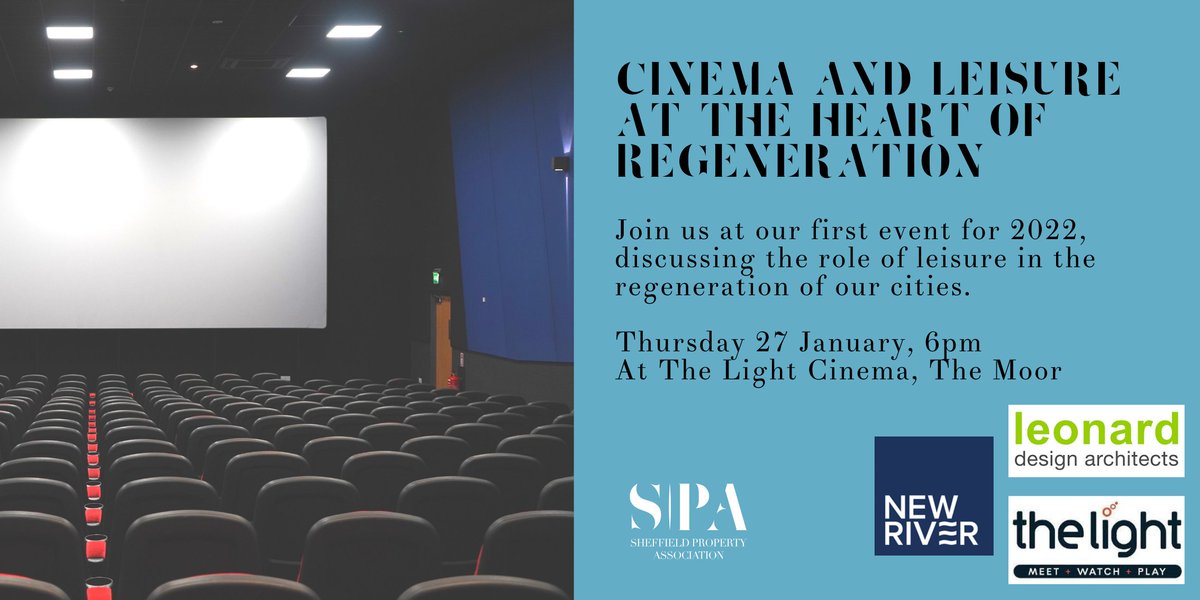 SheffPA's tweet image. Our first event for 2022 is coming up on 27th January. Join us at The Light Cinema on The Moor to discuss the role of leisure in regenerating cities - register using the link in our latest email!
Email advance questions for the panel to social@sheffieldpropertyassociation.com