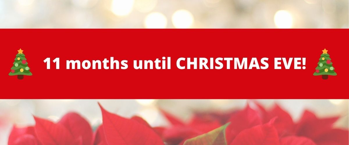 Monthd Until Christmas 2022 Underthexmastree On Twitter: "👇👇 Exactly 11 Months Until #Christmas Eve  🤩🎅🎄🦌 Https://T.co/88Zrkbtaue" / Twitter