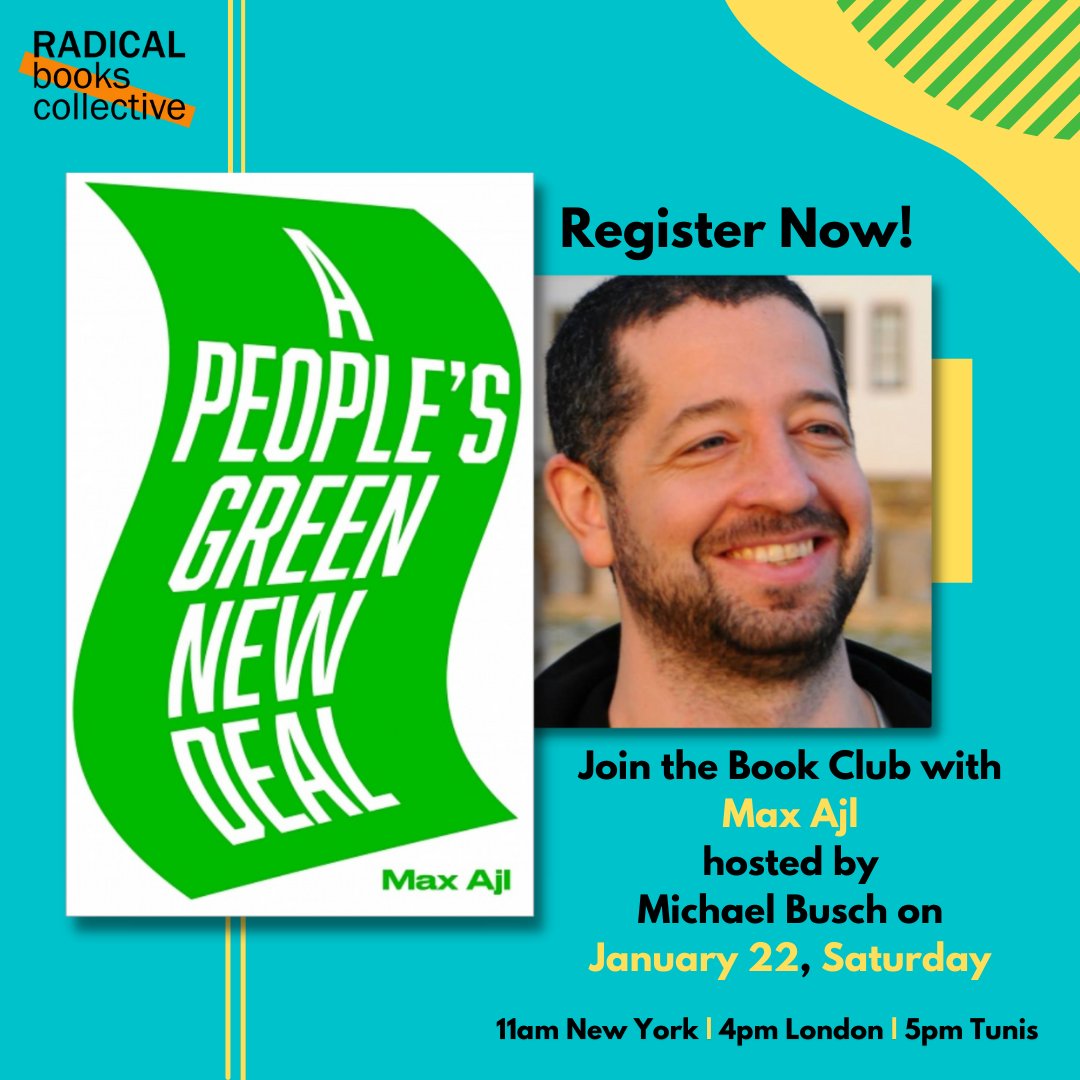 PlutoPress's tweet photo. ⚡️EVENT!⚡️

Join @WARSCAPES and @maxajl for a discussion on Max's book, A People's Green New Deal, hosted by @michaelkbusch.
 
🗓️ Sat, January 22
⌚️ 11am New York | 4pm London | 5pm Tunis 
🎟️ https://t.co/hOjzGEn0hE https://t.co/WU2T6BE9qo