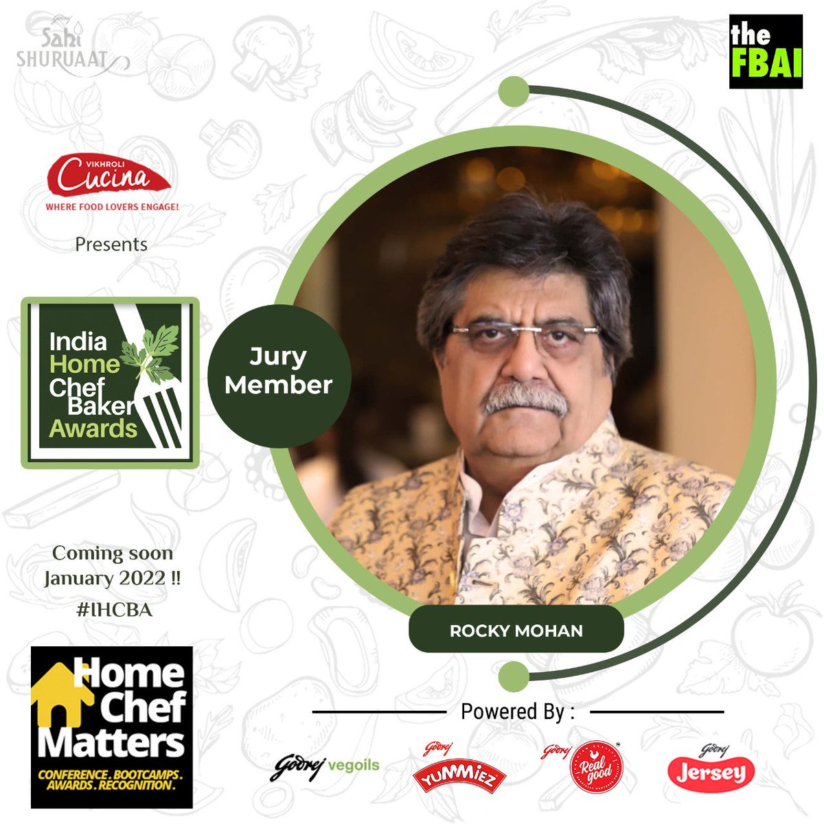 SUBMIT ENTRIES to <a href="/thefbai/">theFBAI</a>'s India Home Chef &amp; Baker Awards 2022 #IHCBA #HomeChefMatters
NOW OPEN! 
bit.ly/3Kv3TIT

Honoured to have <a href="/rockymohan30/">Rocky Mohan</a> founder of <a href="/ChefPin1/">Chef Pin</a> on the Jury!
<a href="/VikhroliCucina/">Vikhroli Cucina</a> <a href="/salloni/">MasalaChic</a>
<a href="/GodrejYummiez/">Godrej Yummiez</a> <a href="/IamSUPERCHICKEN/">Real Good Chicken</a> <a href="/godrejjersey/">Godrej Jersey</a> <a href="/GodrejVegOils/">Godrej Veg Oils</a>