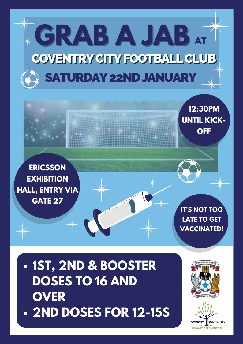 Get your vaccine at the game this Saturday 22nd January!

Sowe Valley PCN will be offering COVID vaccines for those aged 12 and over in the Ericsson Exhibition Hall which can be accessed via Gate 27. 

Drop in to get your vaccinations without an appointment.