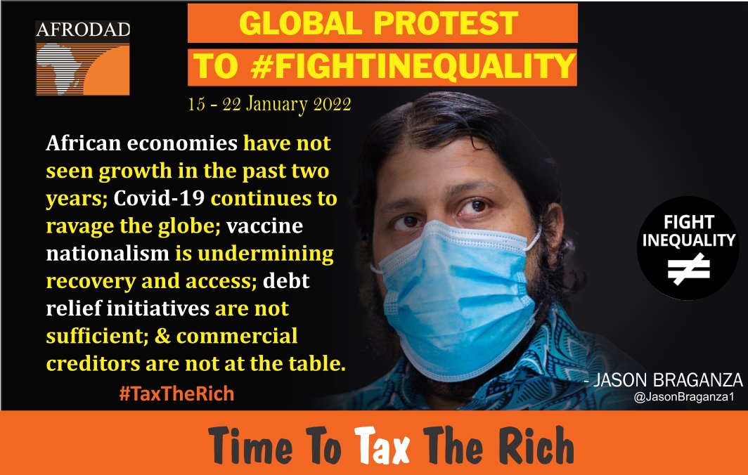AFRODAD2011's tweet photo. African economies have not seen growth in the past two years; Covid-19 continues to ravage the globe; vaccine nationalism is undermining recovery &amp; access; debt relief initiatives are not sufficient  @JasonBraganza1  #TaxTheRich #FightInequality #DavosAgenda  #Davos @FiaZimbabwe https://t.co/JCuaW2L2NK