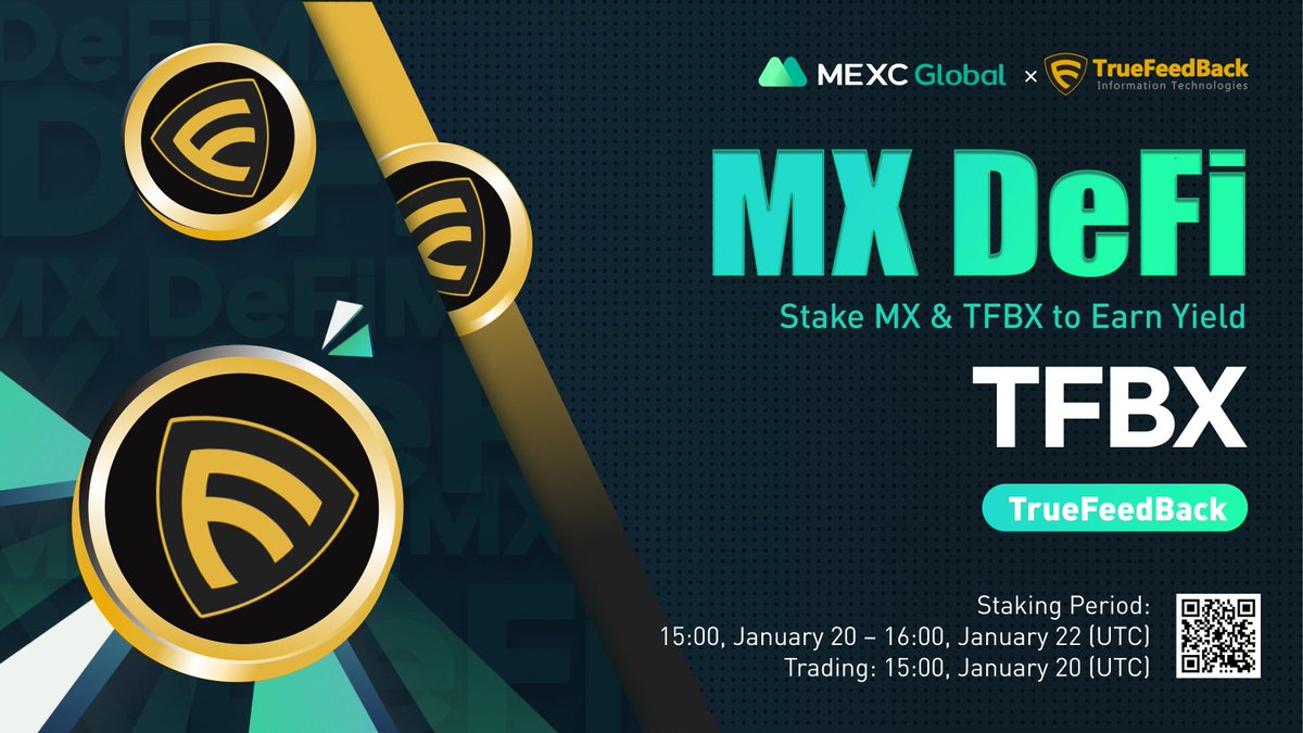📈MEXC will list $TFBX @Truefeedback_io in the Innovation Zone under TFBX/USDT trading pair at 15:00 Jan 20 (UTC).

🔨Launching the new MX DeFi with $TFBX - Stake $MX or $TFBX to earn liquidity yield on $TFBX 

Details: bit.ly/3qIFBTB

#Truefeedback #MEXCGlobal #Staking