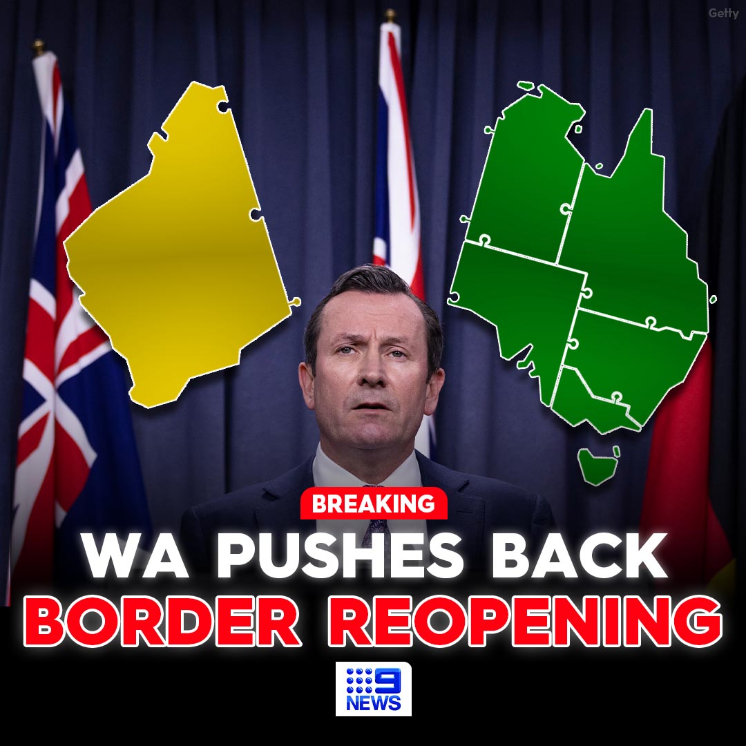 #BREAKING: Western Australia Premier Mark McGowan has pushed back the state’s border reopening date amid concerns over the Omicron variant.
FULL DETAILS: 9Soci.al/TvSm50HyLGP #9News
