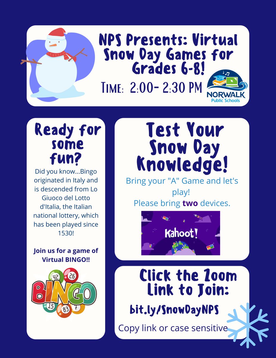 NPS Presents: Virtual Snow Day Games for Grades 6-8!

Today from 2-2:30, join us for some indoor snow day fun! A game of virtual bingo and test your snow day knowledge! Please bring two devices.

We hope to see you there! bit.ly/SnowDayNPS