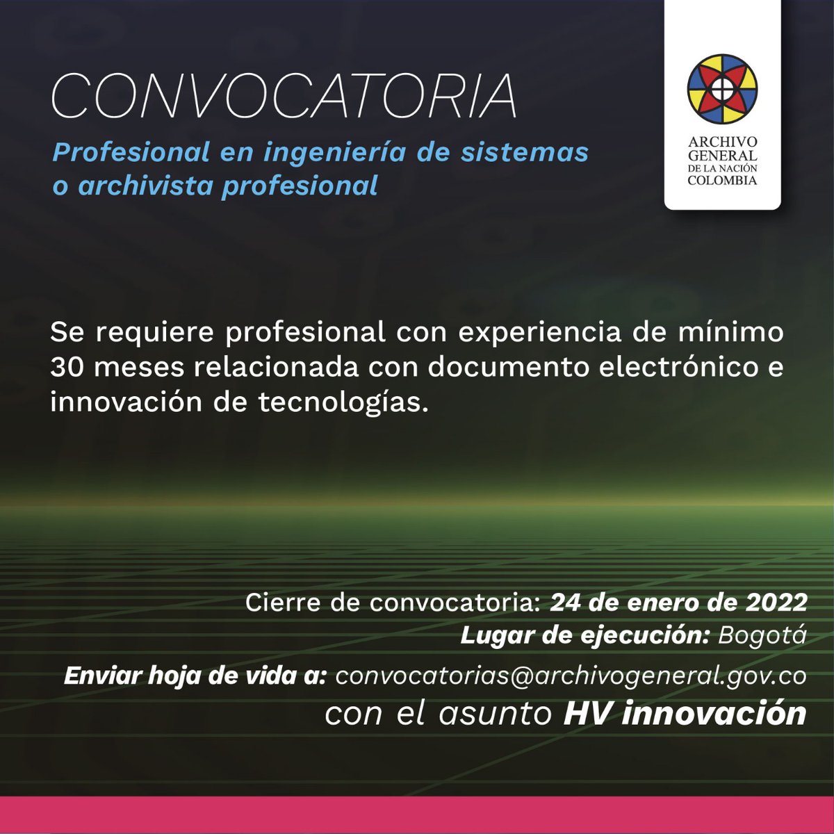 ArchivoGeneral's tweet photo. ⚠ Atención!
El #AGN tiene una nueva #OfertaLaboral para #IngenieroSistemas, #Archivista o #IngenieroIndustrial. Si cumples con el perfil, envía tu hoja de vida hasta el 24 de enero al correo convocatorias@archivogeneral.gov.co https://t.co/yJOX2vMSg6