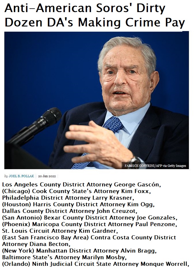 The Anti-American Soros' Dirty Dozen DA's: Big DEMOCRAT City Prosecutors Backed by George Soros Increasing VIOLENT CRIMES breitbart.com/crime/2022/01/… via @BreitbartNews