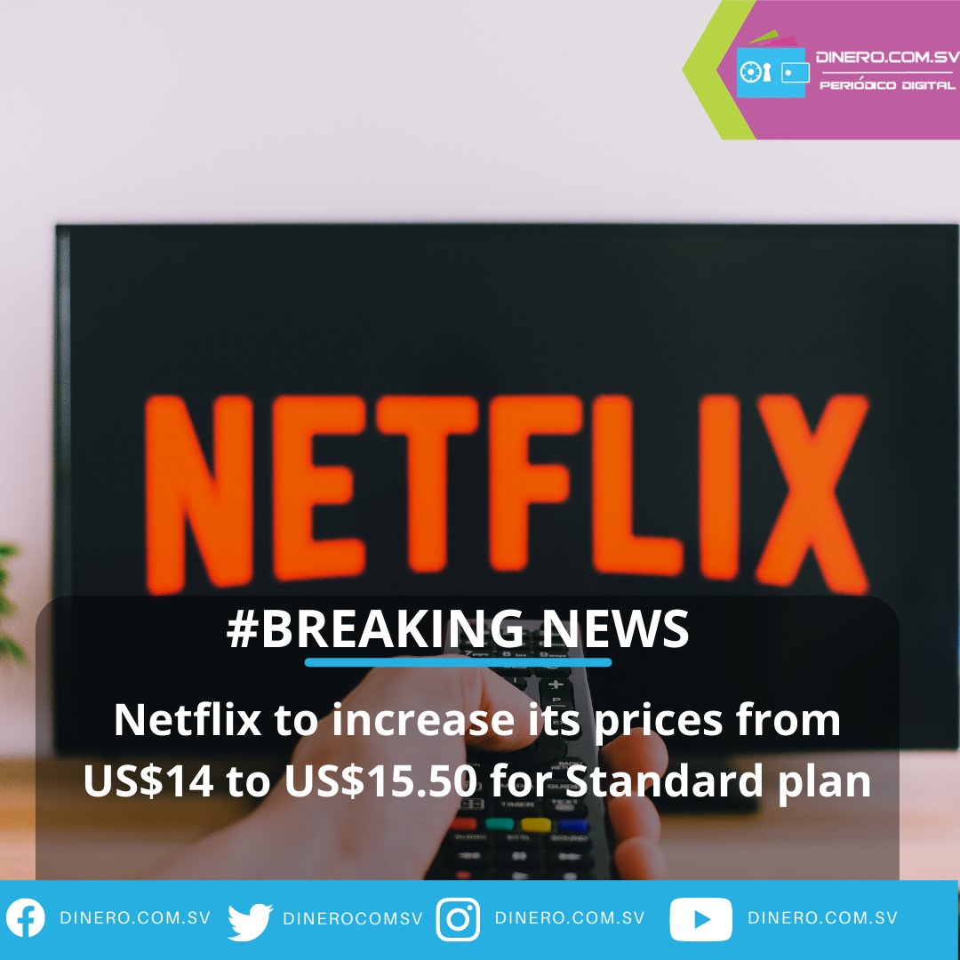 dinerocomsv's tweet photo. #Breakingnews @netflix to increase its prices from US$14 to US$15.50 for Standard plan
Read more:
https://t.co/2clOH6PtfO
#Netflix #increase #prices #Standardplan https://t.co/WA5IWWulpp