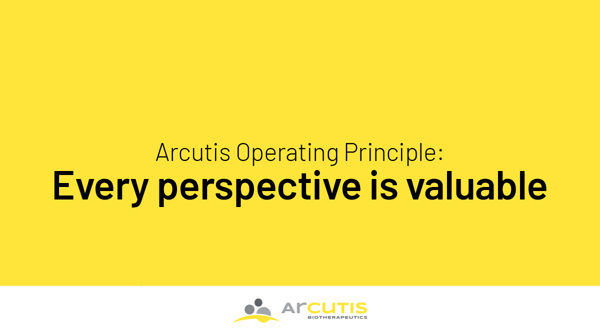 ArcutisBio's tweet photo. We believe that each and every team member has valuable perspectives to share, no matter their level or position. We strive to create an environment and culture where everyone feels comfortable speaking up and sharing their perspectives. #OperatingPrinciples #Culture #Values https://t.co/sVb0wSrV6i