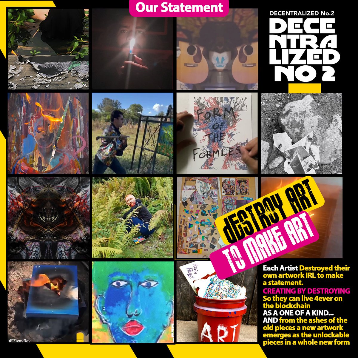 DecntralizedPrj's tweet photo. We want to thank our collectors who joined our Journey so far
Who Decided to support our Statement as 1/1 Artists that believed in #NFTs,Going all in
We DESTROYED art IRL to MAKE art that will live 4ever on blockchain as 1of a kind
@Paddy_Stash
@siaynoqrecords
@ADuocrypto
Join us https://t.co/q0YCZPRnpz