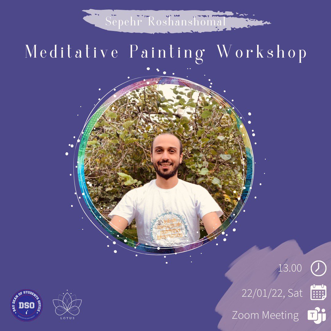LotusBahcesehir's tweet photo. Herkese merhaba✨
Meditative Painting etkinliğimizde (@sepehrroshanshomal) ile birlikte bir Workshop gerçekleştireceğiz🤗.
‼️ Elinizde kağıt, tercihen Suluboya 🎨 veya boyama/eskiz için herhangi bir araç olmalıdır.

🗓22.01.22, Cumartesi
⏰ 13.00
📍 Zoom Meeting https://t.co/cFTdn0ynhs
