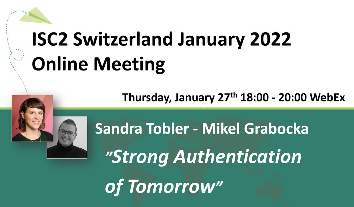 See you next week Thursday, January 27th at 18:00! Mikel Grabocka and @s_A_N_d_r_a___ from @_futurae will present.. 'Strong Authentication of Tomorrow' Registrations here! lnkd.in/dhtjv9YJ #infosecurity #cybersecurity @isc2 @ISC2Chapters