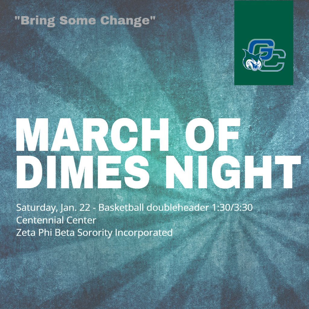GCSUBobcats's tweet photo. Bobcat Basketball and Zeta Phi Beta Sorority Inc. present:
"Bring Some Change" a March of Dimes awareness and fundraiser
Saturday, Jan. 22 Basketball DH 1:30/3:30
#BringTheThunder #BringSomeChange
@GC_Hoops @GCBobcatsWBB @ZPHIBHQ https://t.co/m4TY6qEE1Z