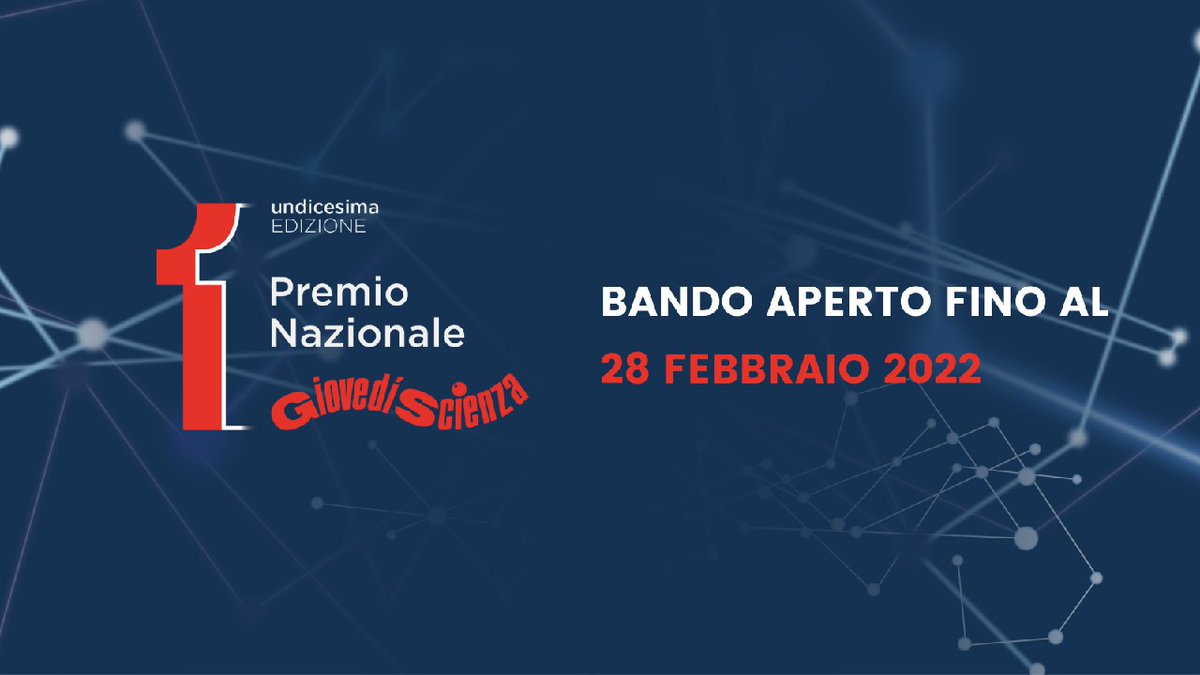 GiovediScienza's tweet photo. ➡️ 1 bando, 4 premi in denaro ⬅️
APERTO IL BANDO per l'11 edizione del Premio Nazionale GiovedìScienza rivolto a ricercatrici e ricercatori under 35.

Bando e regolamento su https://t.co/ttq144sGUV - sezione Premio

#CentroScienza #PremioGS #PremioGS11
@CentroScienza https://t.co/7Y73Yy7XUQ