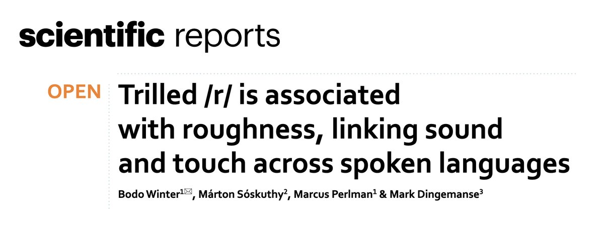 Our "r is rough" paper is finally out in <a href="/SciReports/">Scientific Reports</a>! It's called "Trilled /r/ is associated with roughness, linking sound and touch across spoken languages".

Joint work w/ <a href="/msoskuthy/">Márton Sóskuthy</a> @MarcusPerlman &amp; <a href="/DingemanseMark/">@dingemansemark@scholar.social</a>

Link: doi.org/10.1038/s41598…

Thread ⬇️