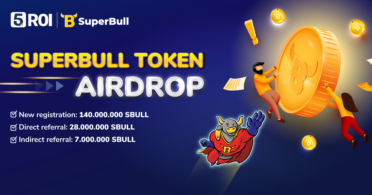 🔥Launching Of The Airdrop Program SBULL Token

📣Time: From January 20th, 2022, to February 20th, 2022

👉For more information, please visit here: bitly.com.vn/wryz5l

#5roiglobal #5ROI #supberbull #5roiexchange #cryptocurrency