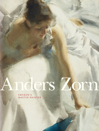 Anders Zorn by Hans Henrik Brummer Anders Zorn by Hans Henrik Brummer
