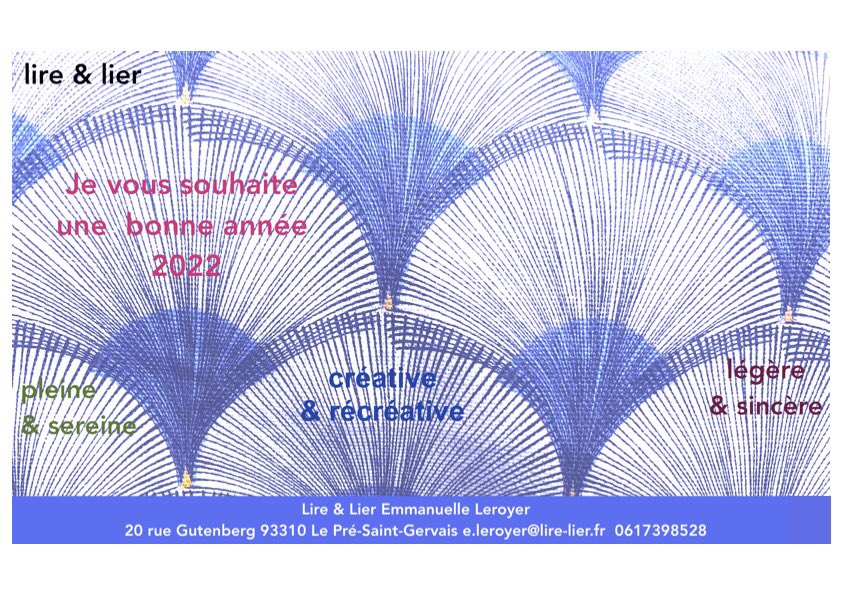 Souhaitons nous une année pleine de lectures, de projets, d'espoirs, de créations et d'échanges. 
Pour paraphraser Molière, dont nous fêtons le 400e anniversaire cette année, ayons "l'imaginative, aussi bonne en effet que personne qui vive !
lire-lier.fr