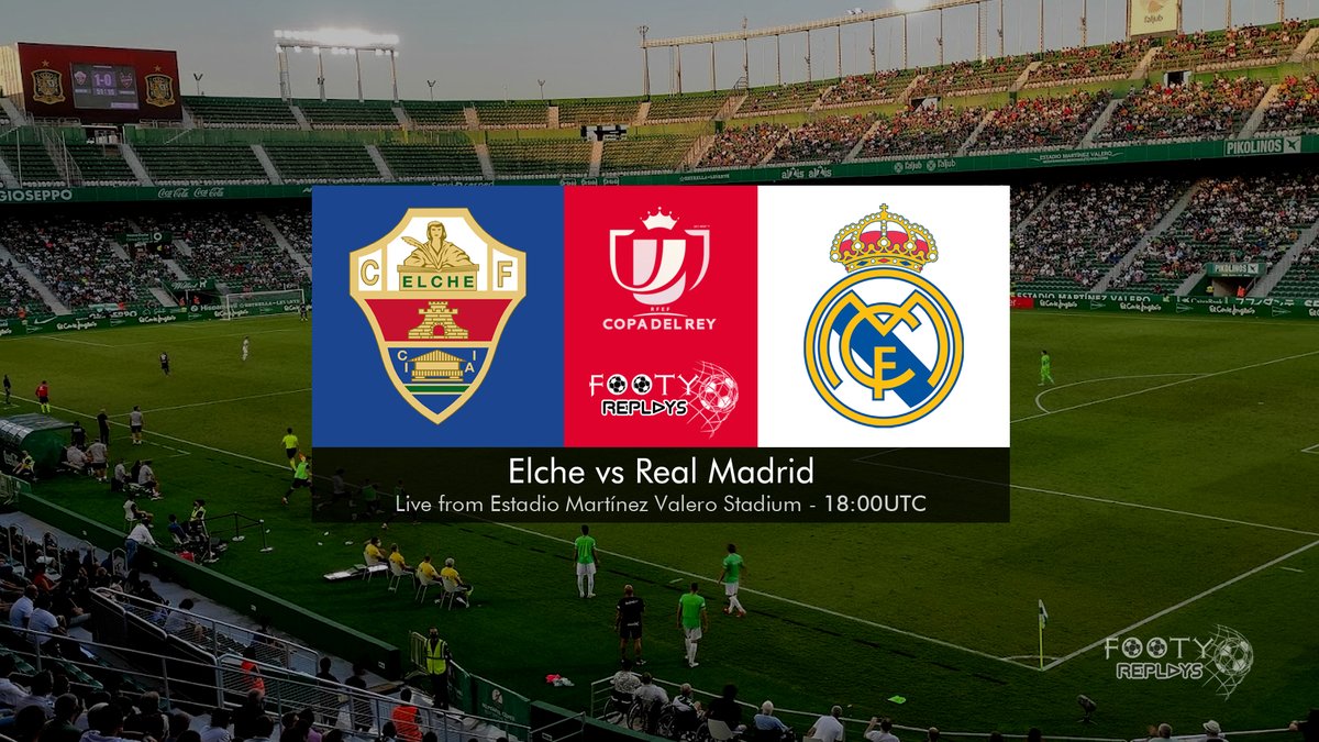 Elche vs Real Madrid 20 January 2022