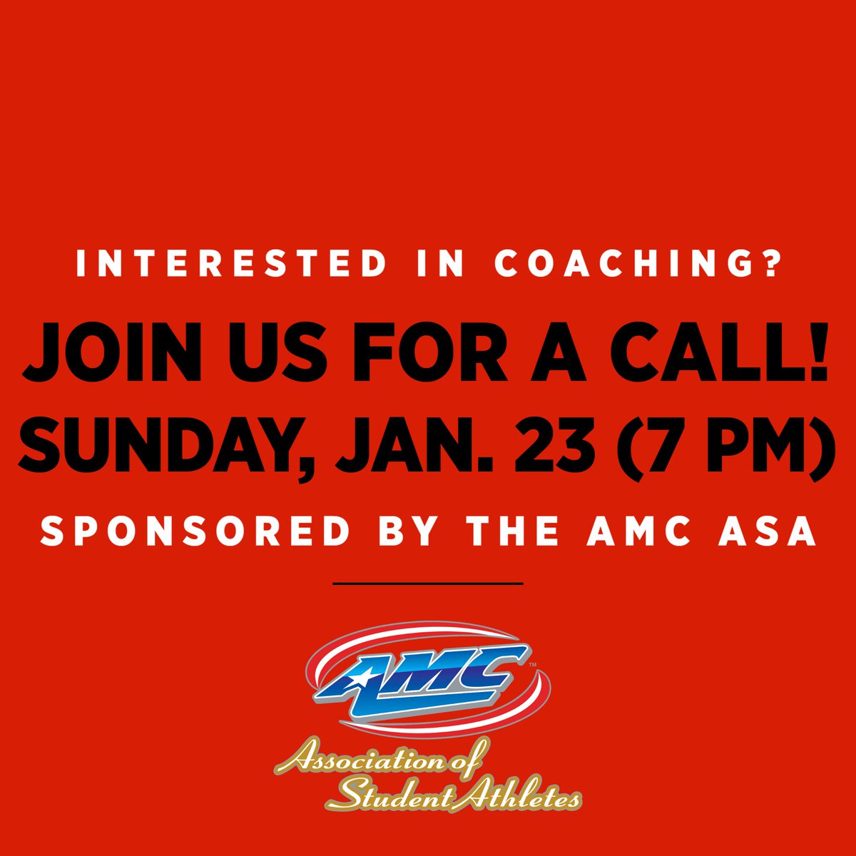 AMCSports's tweet photo. 📢COACHING CAREER DEVELOPMENT CALL📢

ALL AMC STUDENT-ATHLETES are welcome to join us on Sunday, January 23 at 7 pm to listen to a panel of coaches from the conference speak on how they got into the industry, followed by a Q&amp;A! #AMCASA #AMCSports

Link: https://t.co/N7naTC2fqo https://t.co/UeJCFWetvI