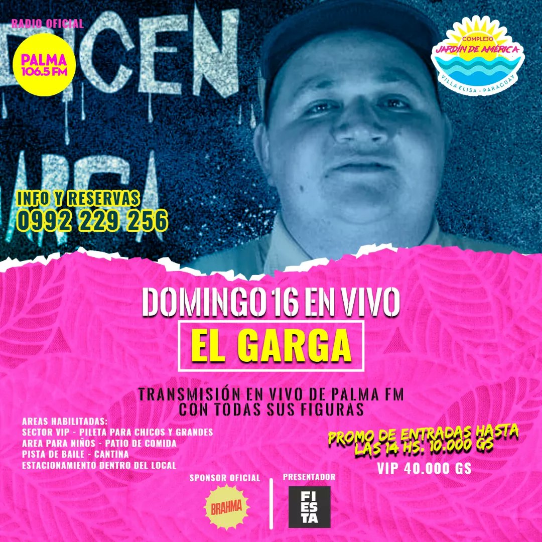 JardinDeAmerica's tweet photo. 𝙎𝙝𝙤𝙬𝙨 𝙥𝙤𝙧 𝙙𝙤𝙨 👋🏻😎

Domingo/23 🗓
@elgarga_
#sonoravallenata

𝙋𝙧𝙤𝙢𝙤 𝙙𝙚 𝙚𝙣𝙩𝙧𝙖𝙙𝙖𝙨: Hasta las 14 hs.10.000 gs.🎫
𝙑𝙞𝙥: 40.000 gs.🏷

𝙄𝙣𝙛𝙤 𝙮 𝙧𝙚𝙨𝙚𝙧𝙫𝙖𝙨: 0992 229 256 📞 https://t.co/lprwuHf9iv