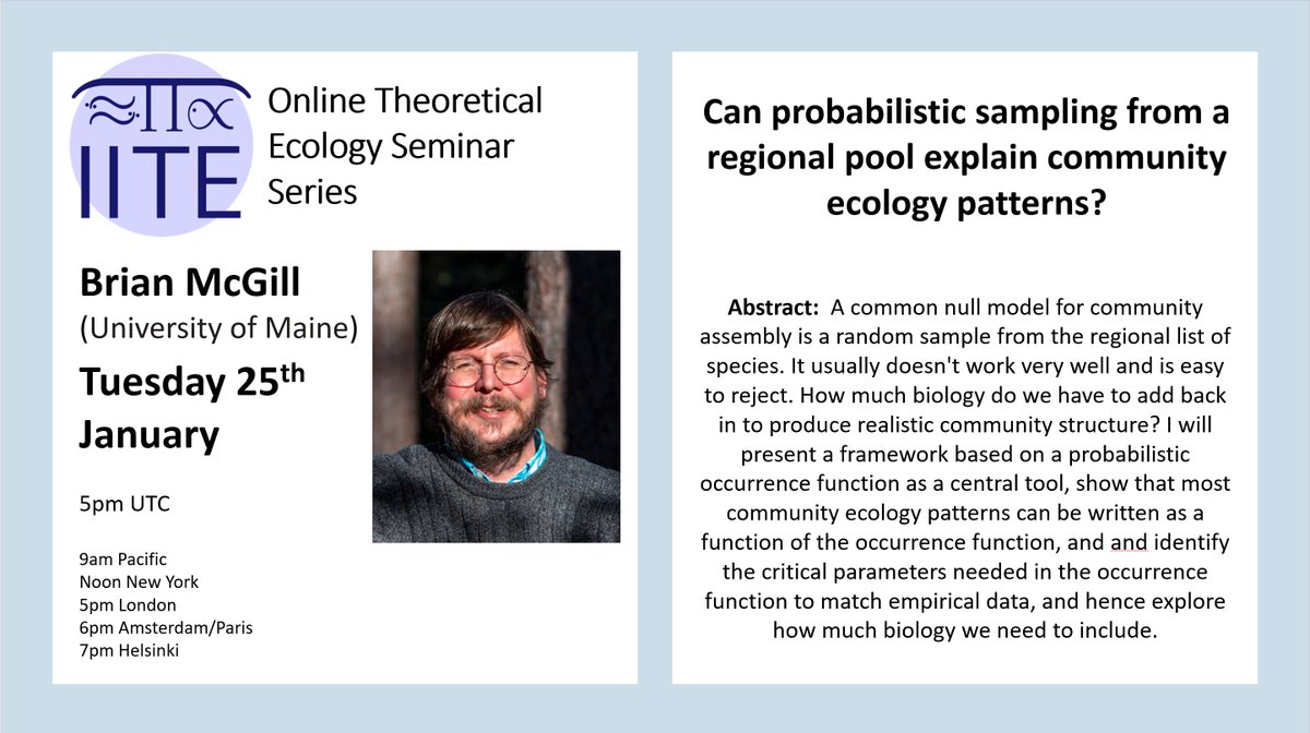 📅 Next Tuesday our speaker is Brian McGill (U. Maine) presenting:

"Can probabilistic sampling from a regional pool explain community ecology patterns?"

All are very welcome! 
Zoom link👉:iite.info/seminar/
Global times 👉timeanddate.com/worldclock/fix… 
See you there!