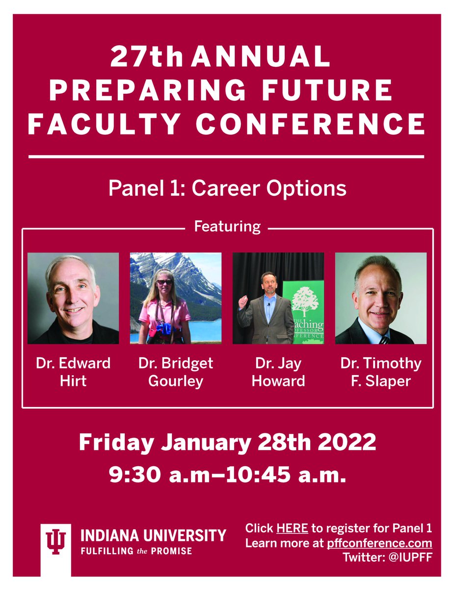 Register here (iu.zoom.us/webinar/regist…) for the Career Options panel at <a href="/IUBloomington/">IU Bloomington</a>'s PFF Conference.

Join us Friday, January 28th at 9:30AM and learn about the responsibilities of working at R1, Liberal Arts, and Regional universities, and Research Institutes.