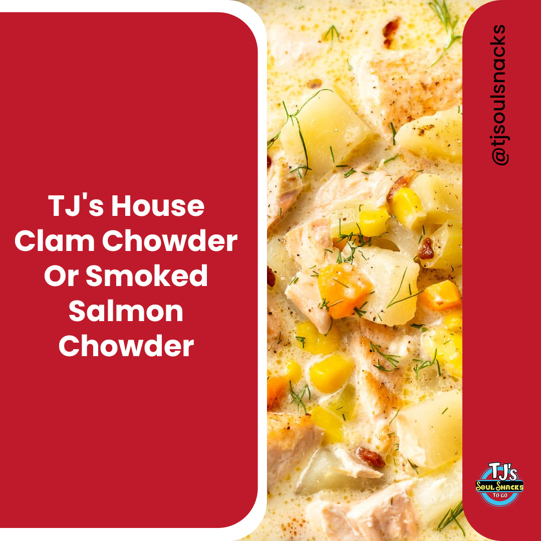 tjsoulsnacks's tweet photo. Try our Traditional House Chowder or Smoked Salmon Chowder and taste delight in every bite! 🥘😋

👉 Do the “clam” thang! Grab your bowl today! 

#southernfood #soulfood #bestsoulfood #southerncuisine #foodispassion https://t.co/BxN9YBmKwZ