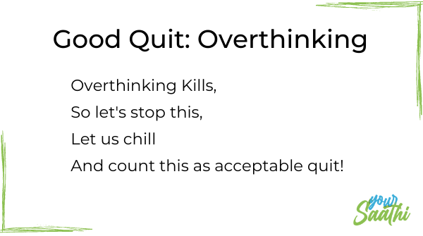 YSaathi's tweet photo. Let us all put an end to Overthinking:Acceptable Quit

It's ok to Quit. 

#Mentalhealth 
#MentalHealthAwareness 
#MentalHealthMatters 
#Help 
#thursdayvibes 
#ThursdayThoughts 
#COVID19 
#LockdownLife 
#lockdown 
#thoughts 
#QOTD 
#motivation 
#inspirational https://t.co/uiVuydBuuW