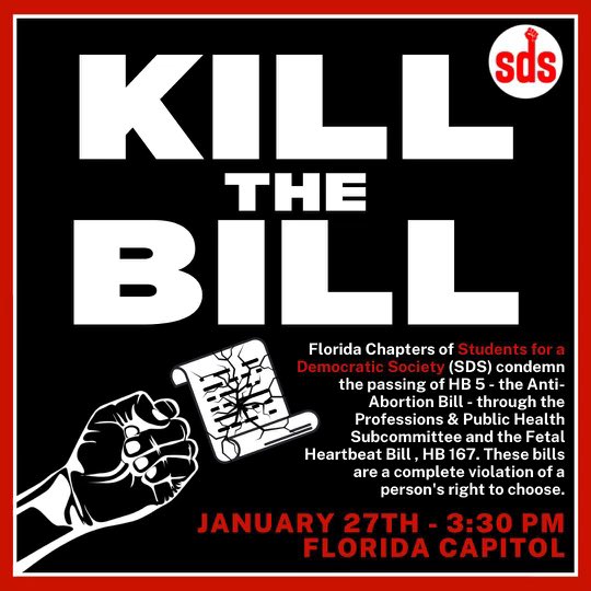 unfsds's tweet photo. 📣 ALL HANDS ON DECK- STATEWIDE ACTION 📣
HB5 - the Florida Anti-Abortion Bill - has passed through its first subcommittee in the House.
Join Florida Chapters of SDS at the Florida Capitol on January 27th to demand reproductive rights for all! #KilltheBill #StopHB5 https://t.co/JK2FjX6Ikx