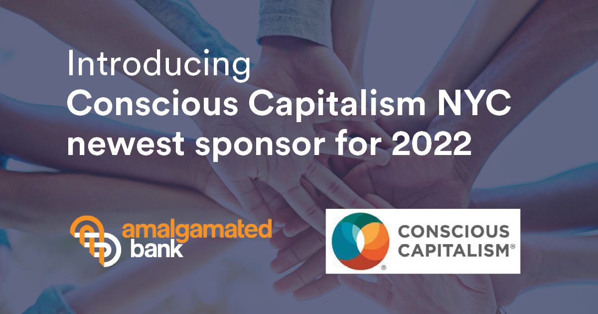 Today we are thrilled to announce a new relationship with <a href="/ConsciousCapNYC/">Conscious Capitalism</a>. They believe businesses should go beyond financial profit &amp; that elevating humanity through business begins with knowing WHY a company exists, an ethos values-aligned to our ESG principles &amp; strategies.