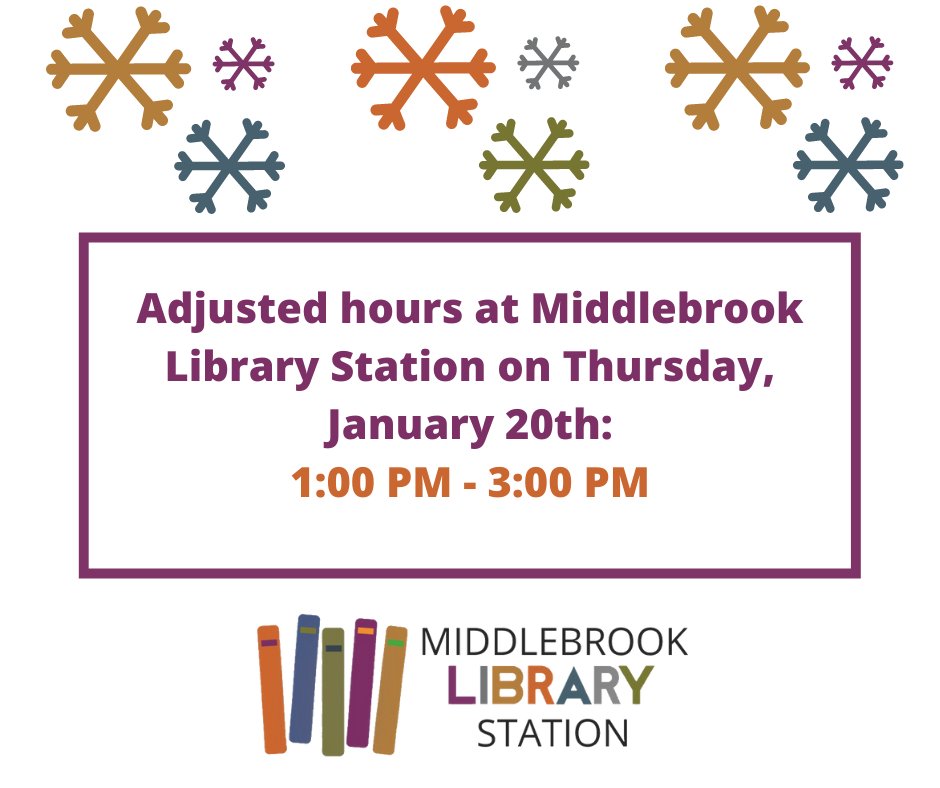 Middlebrook Library Station will be operating under adjusted hours today, January 20th. Operating hours are 12:00 PM to 3:00 PM. Thank you for your understanding!